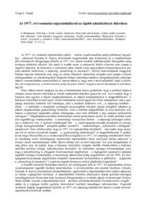 Varga E. Árpád  Forrás: www.kia.hu/konyvtar/erdely/ujabb.pdf Az 1977. évi romániai népszámlálásról az újabb adatközlések tükrében A Budapesten 1996-ban a Teleki László Alapítvány Könyvtára által kia