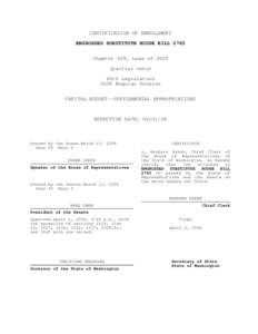 CERTIFICATION OF ENROLLMENT ENGROSSED SUBSTITUTE HOUSE BILL 2765 Chapter 328, Laws ofpartial veto) 60th Legislature 2008 Regular Session