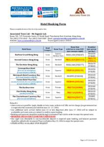 Hotel Booking Form Please complete & return this form by email or fax: Associated Tours Ltd – Ms Eugenie Lok  Room 702, 7/F, Peninsula Centre, 67 Mody Road, Tsimshatsui East, Kowloon, Hong Kong