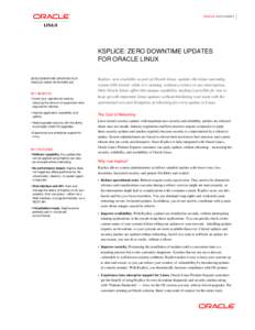 Ksplice: Zero Downtime Updates for Oracle Linux