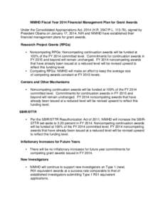 NIMHD Fiscal Year 2014 Financial Management Plan for Grant Awards Under the Consolidated Appropriations Act, 2014 (H.R[removed]P.L[removed]), signed by President Obama on January 17, 2014, NIH and NIMHD have established the