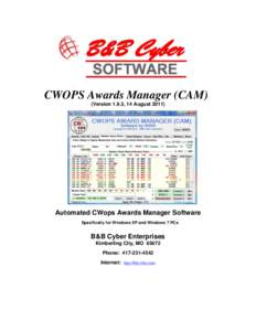 CWOPS Awards Manager (CAM) (Version 1.9.3, 14 August[removed]Automated CWops Awards Manager Software Specifically for Windows XP and Windows 7 PCs