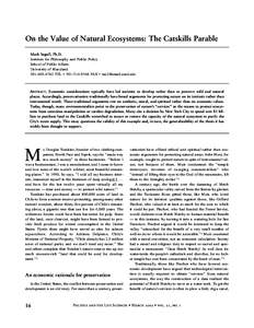 On the Value of Natural Ecosystems: The Catskills Parable Mark Sagoff, Ph.D. Institute for Philosophy and Public Policy School of Public Affairs University of Maryland[removed]TEL • [removed]FAX • ms2@umail.