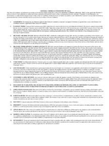 GENERAL TERMS & CONDITIONS OF SALE The Terms & Conditions set forth below govern the sale by Brewers Supply Group, Inc. or any of its subsidiaries or affiliates (collectively, “BSG”) of any goods (the “Products”)