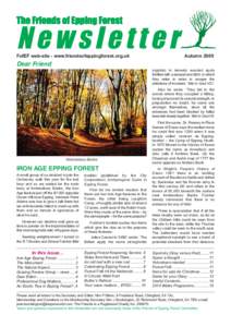 The Friends of Epping Forest  Newsletter