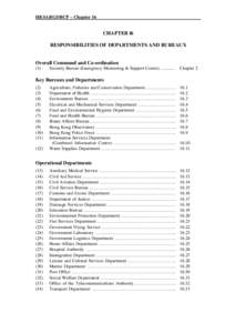 HKSARGDBCP – Chapter 16  CHAPTER l6 RESPONSIBILITIES OF DEPARTMENTS AND BUREAUX  Overall Command and Co-ordination