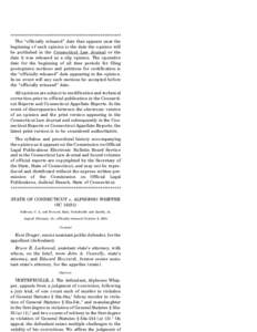 ****************************************************** The ‘‘officially released’’ date that appears near the beginning of each opinion is the date the opinion will be published in the Connecticut Law Journal or 