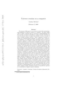 arXiv:physics/0511116v1 [physics.gen-ph] 13 NovUniverse creation on a computer Gordon McCabe∗ February 2, 2008