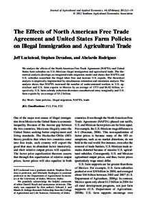 Journal of Agricultural and Applied Economics, 44,1(February 2012):1–19 Ó 2012 Southern Agricultural Economics Association The Effects of North American Free Trade Agreement and United States Farm Policies on Illegal 