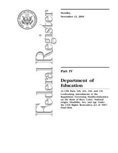 Administration of federal assistance in the United States / Section 504 of the Rehabilitation Act / Americans with Disabilities Act / Civil Rights Act / Rehabilitation Act / Special education in the United States / Law / United States