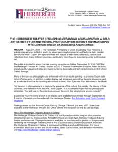 The Herberger Theater Center 222 E. Monroe Street ▪ Phoenix, AZ[removed]Tel: [removed] ▪ www.HerbergerTheater.org Contact: Valerie Monaco, [removed], Ext[removed]removed]
