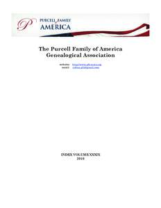 The Purcell Family of America Genealogical Association website: email:  http://www.pfaroots.org