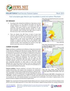 MAURITANIA Food Security Outlook Update  March 2015 Food consumption gaps likely for poor households in central and southern Mauritania Most likely estimated food security outcomes