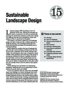 Sustainable Landscape Design L  andscape designs differ depending on how the