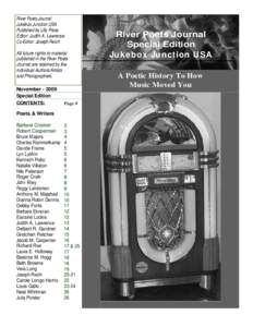 River Poets Journal Jukebox Junction USA Published by Lilly Press Editor: Judith A. Lawrence Co-Editor: Joseph Reich All future rights to material