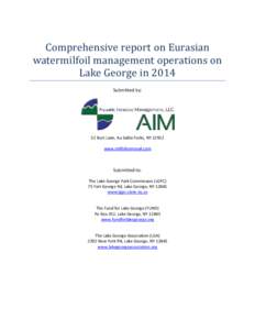 Comprehensive report on Eurasian watermilfoil management operations on Lake George in 2014 Submitted by:  52 Burt Lane, Au Sable Forks, NY 12912