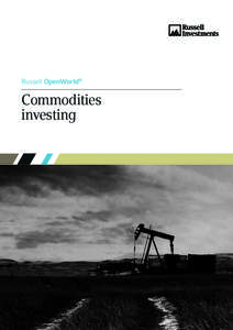 Commodity price indices / Commodities market / Commodity price index / Futures contract / S&P GSCI / Commodity / Exchange-traded fund / Dow Jones-UBS Commodity Index / Derivative / Financial economics / Investment / Finance