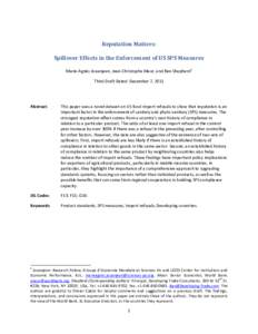 Reputation Matters: Spillover Effects in the Enforcement of US SPS Measures Marie-Agnès Jouanjean, Jean-Christophe Maur, and Ben Shepherd1 Third Draft Dated: December 7, 2011  Abstract: