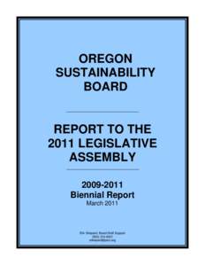 OREGON SUSTAINABILITY BOARD REPORT TO THE 2011 LEGISLATIVE