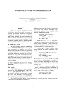 A COMMENTARY ON THE POSTGRES RULES SYSTEM  Michael Stonebraker, Marti Hearst, and Spyros Potamianos EECS Dept. University of California, Berkeley