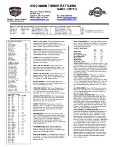 WISCONSIN TIMBER RATTLERS GAME NOTES Midwest League Affiliate of the Milwaukee Brewers