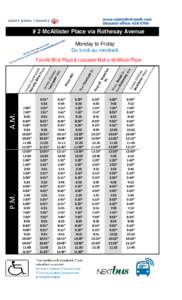 # 2 McAllister Place via Rothesay Avenue Monday to Friday Du lundi au vendredi P.M.