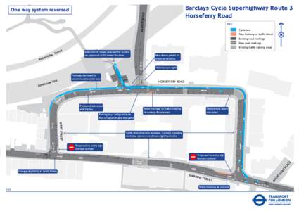 Barclays Cycle Superhighway Route 3 Horseferry Road BRANCH ROAD  One way system reversed