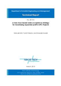 Department of Industrial Engineering and Management  Technical Report NoA man-hour based order acceptance strategy