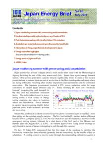 Japan Energy Brief  No.14: JulyPublished by The Institute of Energy Economics, Japan Editor-in-Chief: Kensuke Kanekiyo and Akira Ishimura