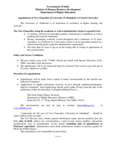 Government of India Ministry of Human Resource Development Department of Higher Education Appointment of Vice-Chancellor of University of Allahabad (A Central University) The University of Allahabad is an institution of 