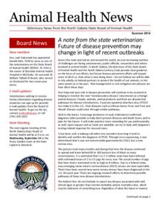 Animal Health News Veterinary News from the North Dakota State Board of Animal Health Summer[removed]Board News
