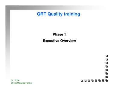 QRT Quality training  Phase 1 Executive Overview[removed]