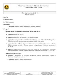 Action Notes of the Board of County Commissioners Okeechobee County Florida Thursday, December 22, 2011 Regular Session Roll Call