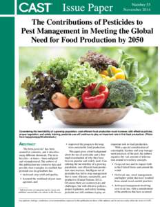 Number 55 November 2014 The Contributions of Pesticides to Pest Management in Meeting the Global Need for Food Production by 2050