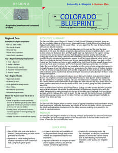 R EG I ON 8  An agricultural powerhouse and a crossroads of culture.  Regional Data