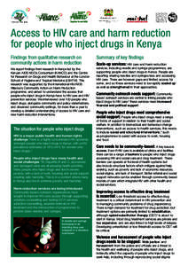 Access to HIV care and harm reduction for people who inject drugs in Kenya Findings from qualitative research on community actions in harm reduction  Summary of key findings