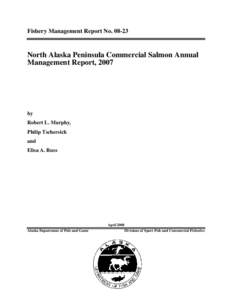 North Alaska Peninsula commercial salmon annual management report, 2007