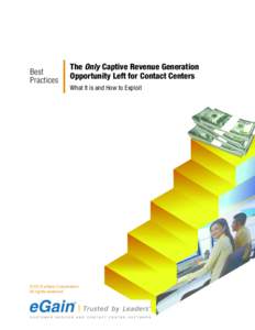 The Only Captive Revenue Generation Opportunity Left for Contact Centers