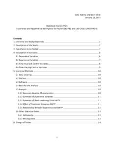 Katie Adams and Steve Vosti January 13, 2015 Statistical Analysis Plan: Experience and Hypothetical Willingness-to-Pay for LNS-P&L and LNS-Child: iLiNS DYAD-G  Contents