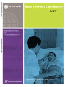 Health in Brazil / Health promotion / Primary care / Sistema Único de Saúde / Programa Saúde da Família / Health care provider / Health care reform / Community health agent / Health care / Health / Medicine / Healthcare