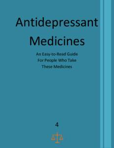 Antidepressant Medicines An Easy-to-Read Guide For People Who Take These Medicines