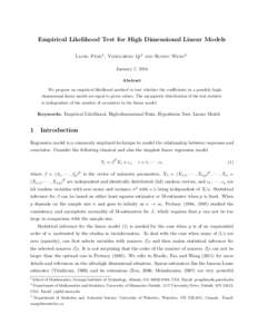 Empirical Likelihood Test for High Dimensional Linear Models Liang Peng1 , Yongcheng Qi2 and Ruodu Wang3 January 7, 2014 Abstract We propose an empirical likelihood method to test whether the coefficients in a possibly h