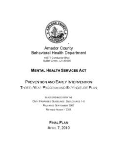 Amador County Behavioral Health Department[removed]Conductor Blvd. Sutter Creek, CA[removed]MENTAL HEALTH SERVICES ACT