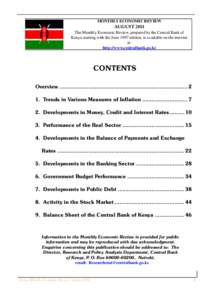MONTHLY ECONOMIC REVIEW  AUGUST 2014 The Monthly Economic Review, prepared by the Central Bank of Kenya starting with the June 1997 edition, is available on the internet at: