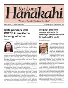 Hanakahi Ka Lono “News of People Working Together”  UNIVERSITY OF HAWAI‘I AT HILO