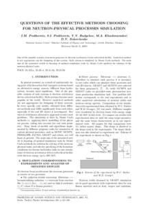 QUESTIONS OF THE EFFECTIVE METHODS CHOOSING FOR NEUTRON-PHYSICAL PROCESSES SIMULATION I.M. Prokhorets, S.I. Prokhorets, Y.V. Rudychev, M.A. Khazhmuradov∗, D.V. Fedorchenko National Science Center ”Kharkov Institute o