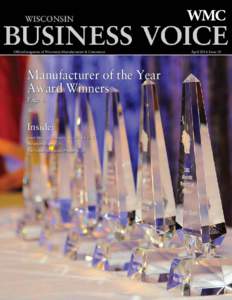 Official magazine of Wisconsin Manufacturers & Commerce  Manufacturer of the Year Award Winners Page 4