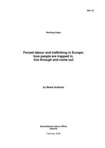 57 - Forced labour and trafficking in Europe how people are trapped in, live through and come out