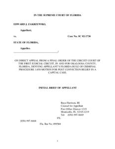 IN THE SUPREME COURT OF FLORIDA  EDWARD J. ZAKRZEWSKI, Appellant, Case No. SC