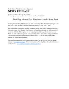 North Dakota Parks & Recreation Department  NEWS RELEASE For Immediate Release, Thursday, Dec. 18, 2014 For more information, contact Fort Abraham Lincoln State Park, [removed]